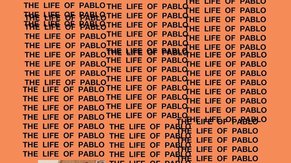 Kanye West and the gloriously messy Life of Pablo